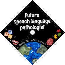 Premade Speech Language Pathologist SLP Printed Graduation Cap Topper