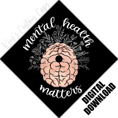 Psychology Mental Health Brain Printed Graduation Cap Topper DIGITAL DOWNLOAD