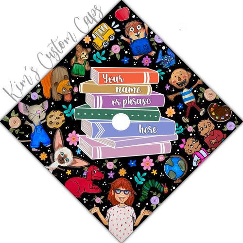 Custom Quote Storybook Character Books Teacher Education Printed Graduation Cap Topper