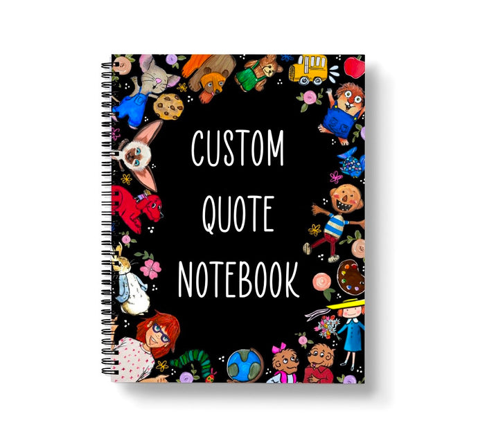 Custom Quote 8.5” x 11” Lined Storybook Character Notebook